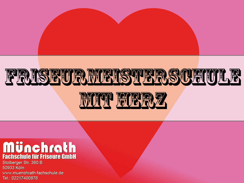 Friseurmeisterschule Mit Herz Munchrath Fachschule Fur Friseure Gmbh